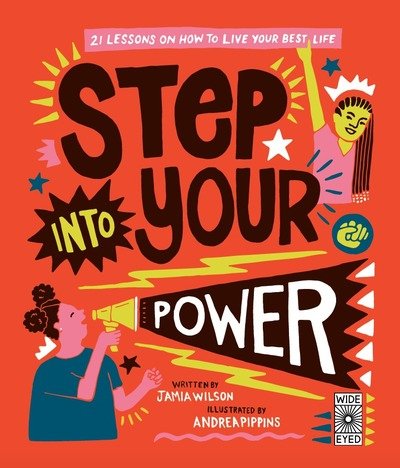 Cover for Jamia Wilson · Step Into Your Power: 23 lessons on how to live your best life (Innbunden bok) (2019)