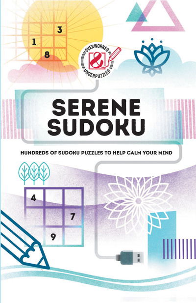 Cover for C. Grossberger · Serene Sudoku: Hundreds of Sudoku puzzles to help calm your mind (Paperback Book) (2020)