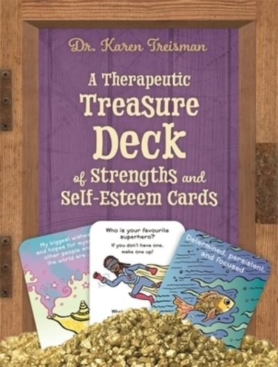Cover for Treisman, Dr. Karen, Clinical Psychologist, trainer, &amp; author · A Therapeutic Treasure Deck of Strengths and Self-Esteem Cards - Therapeutic Treasures Collection (Lernkarteikarten) (2021)