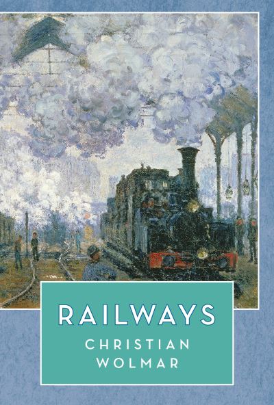 Cover for Christian Wolmar · Railways - The Landmark Library (Paperback Book) (2022)