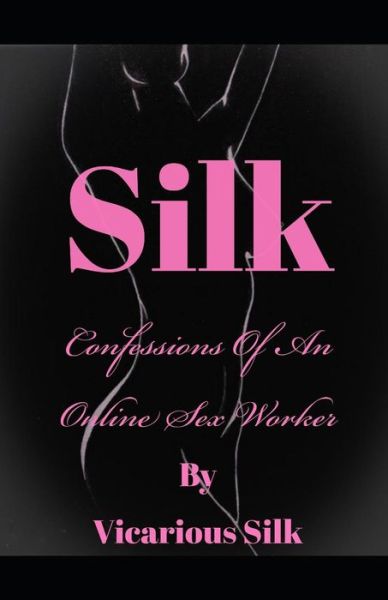 Cover for Vicarious Silk · Silk (Paperback Book) (2019)