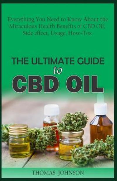 Cover for Thomas Johnson · The Ultimate Guide to CBD Oil (Paperback Book) (2019)