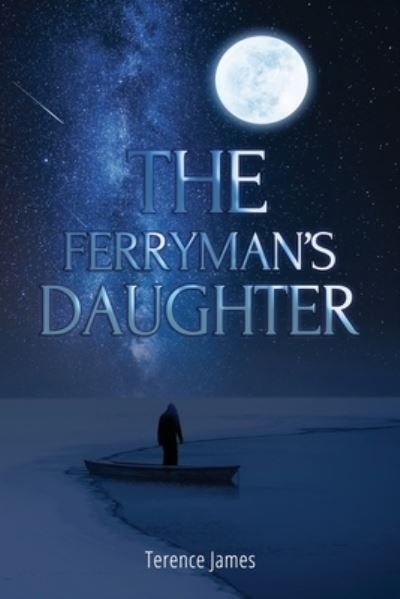 Cover for Terence James · The Ferryman's Daughter (Paperback Book) (2022)
