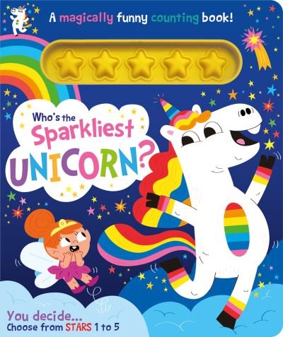 Who's the Sparkliest Unicorn? - Pop Stars - Lou Treleaven - Books - Gemini Books Group Ltd - 9781801057851 - February 1, 2024