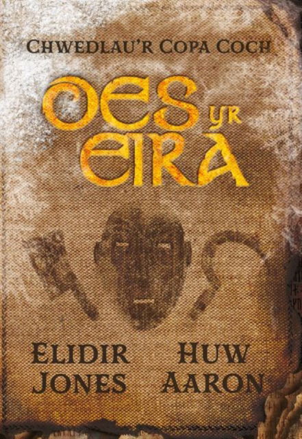 Cover for Elidir Jones · Chwedlau’r Copa Coch: Oes yr Eira (Paperback Book) (2022)
