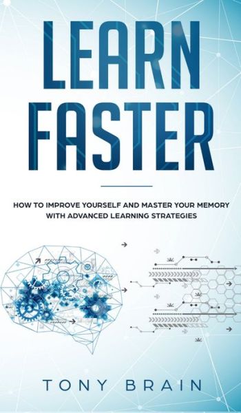 Cover for Tony Brain · Learn Faster (Hardcover bog) (2021)