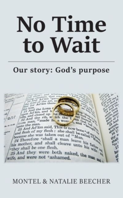 No Time to Wait - Beecher, Montel & Natalie - Books - New Generation Publishing - 9781803699851 - January 26, 2022