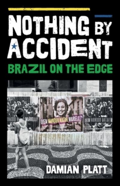Nothing by Accident - Damian Platt - Books - Independent Publishing Network - 9781838534851 - August 26, 2020