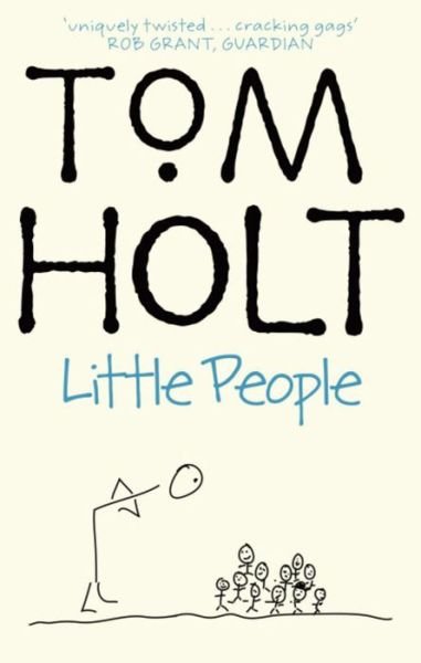 Cover for Tom Holt · Little People (Paperback Bog) (2003)