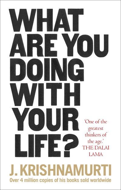 Cover for J. Krishnamurti · What Are You Doing With Your Life? (Pocketbok) (2018)