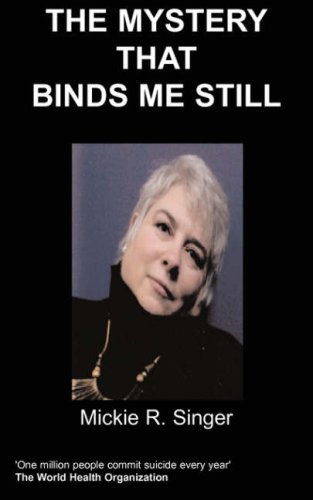Cover for M.R. Singer · The Mystery That Binds Me Still (Paperback Bog) (2008)