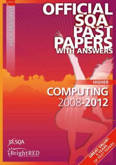 Cover for Sqa · Computing Higher SQA Past Papers (Pocketbok) (2012)