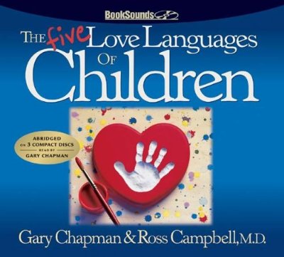 Cover for Gary D Chapman · Five Love Languages Of Children Cd, The (Audiobook (CD)) [Abridged edition] (2005)