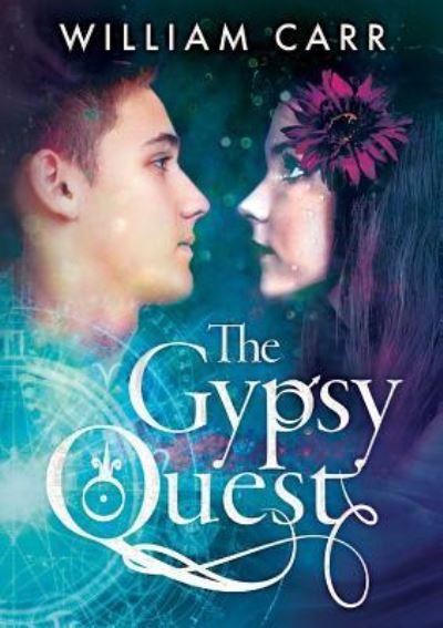 Cover for William Carr · The Gypsy Quest (Taschenbuch) (2018)