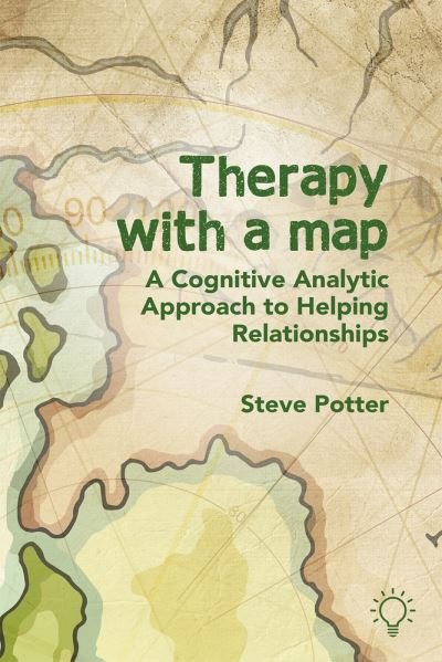 Cover for Steve Potter · Therapy With A Map: A Cognitive Analytic Approach to Helping Relationships (Paperback Book) (2020)