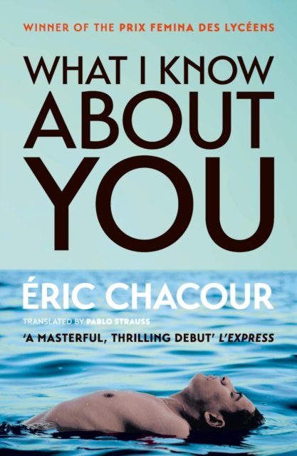 Cover for Eric Chacour · What I Know About You (Taschenbuch) [International edition] (2024)