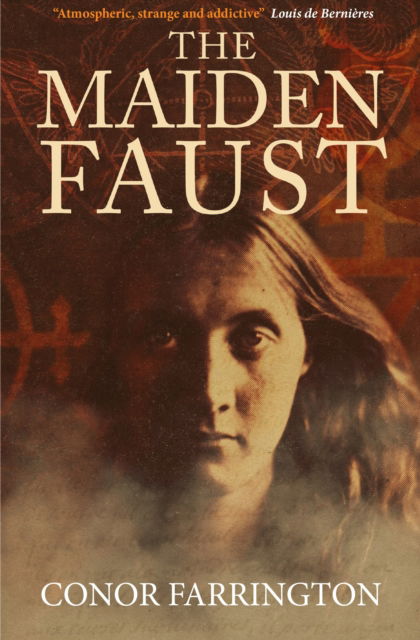 Cover for Conor Farrington · Maiden Faust: A Novel Much Concerning Alchemy (Paperback Book) (2025)