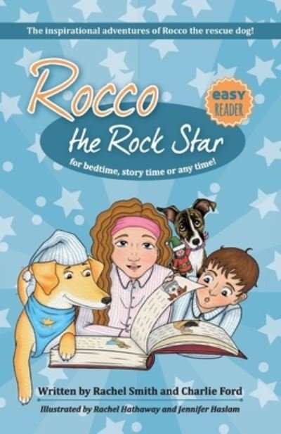 Cover for Rachel Smith · The inspirational adventures of Rocco the rescue dog!: Kids Chapter Books Age 5-8, About Dogs and Friendship (Taschenbuch) (2021)