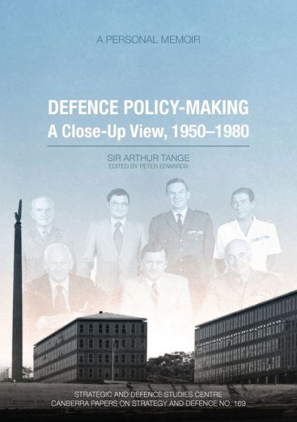 Cover for Arthur Sir Tange · Defence policy-making (Book) (2008)