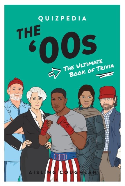 Cover for Aisling Coughlan · The ‘00s Quizpedia: The ultimate book of trivia - Quizpedia (Paperback Bog) (2023)