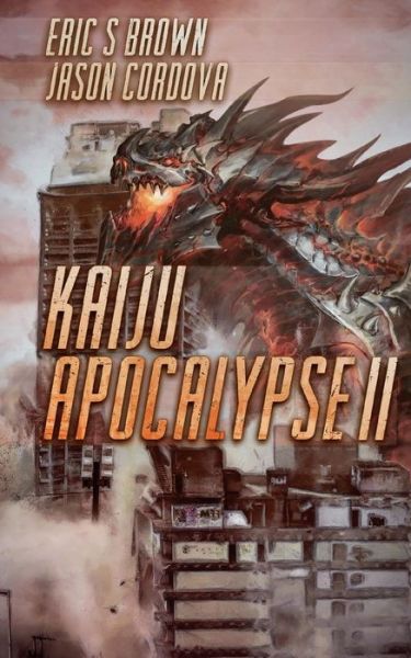 Cover for Jason Cordova · Kaiju Apocalypse II (Paperback Book) (2014)