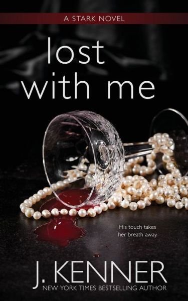 Cover for J. Kenner · Lost With Me (Paperback Book) (2018)