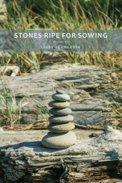 Cover for Libby Bernardin · Stones Ripe for Sowing (Paperback Book) (2018)
