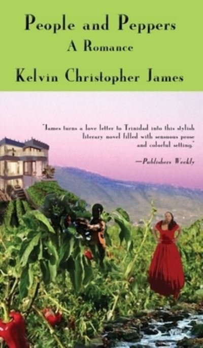 Cover for Kelvin Christopher James · People and Peppers (Hardcover Book) [Large type / large print edition] (2022)