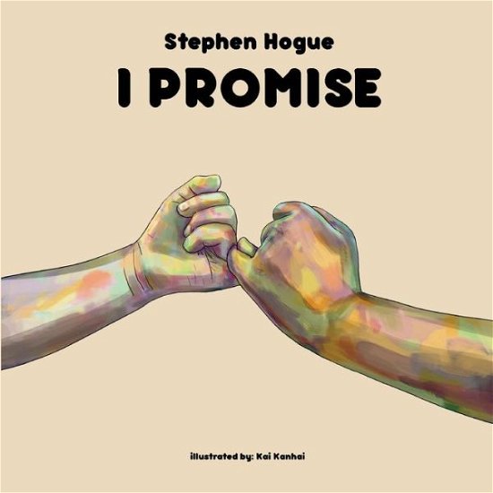 Cover for Stephen Hogue · I Promise (Taschenbuch) (2018)