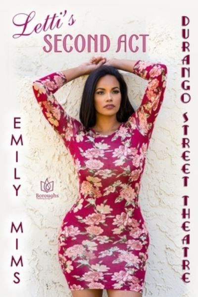 Letti's Second Act - Emily Mims - Books - R. R. Bowker - 9781951055851 - June 21, 2020