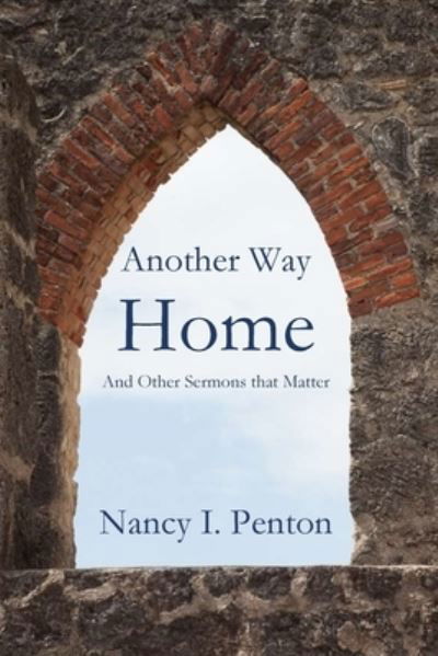 Cover for Nancy I. Penton · Another Way Home (Bog) (2022)