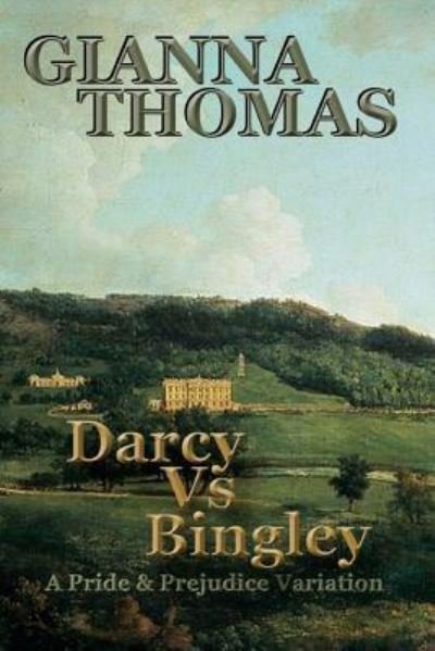 Cover for Gianna Thomas · Darcy vs Bingley (Paperback Book) (2017)