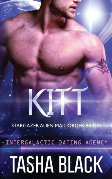 Cover for Tasha Black · Kitt: Stargazer Alien Mail Order Brides #4 (Volume 4) (Pocketbok) (2017)