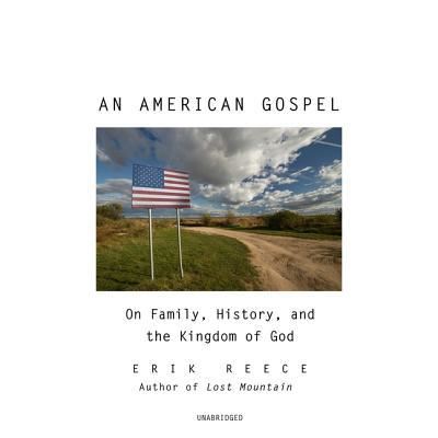 Cover for Erik Reece · An American Gospel Lib/E (CD) (2019)