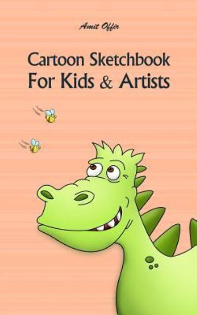 Cover for Amit Offir · Cartoon Sketchbook for Kids &amp; Artists (Pocketbok) (2018)