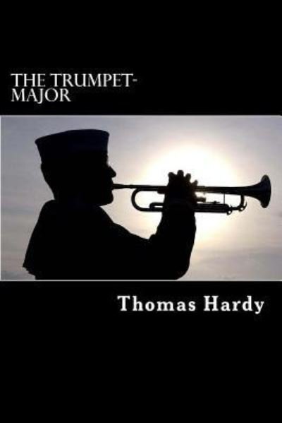 Cover for Thomas Hardy · The Trumpet-Major (Paperback Book) (2018)