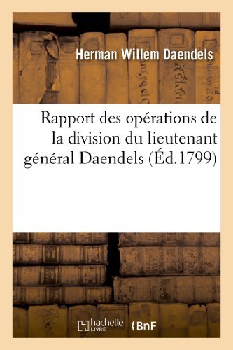 Cover for Daendels-h · Rapport Des Operations De La Division Du Lieutenant General Daendels, Depuis Le 22 Aout (Pocketbok) [French edition] (2013)