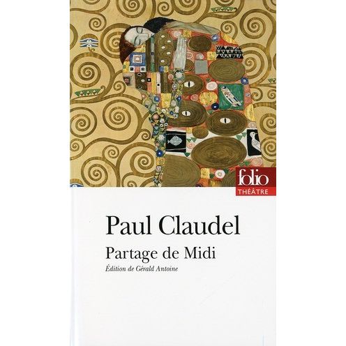 Cover for Paul Claudel · Partage De Midi (Folio Theatre) (French Edition) (Paperback Book) [French edition] (1994)