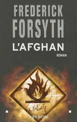 Cover for Frederick Forsyth · Afghan (L') (Romans, Nouvelles, Recits (Domaine Etranger)) (Taschenbuch) [French, Non Classe edition] (2007)