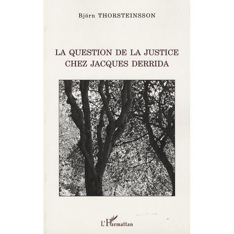 Cover for Björn Thorsteinsson · La question de la justice chez Jacques Derrida (Paperback Book) (2020)