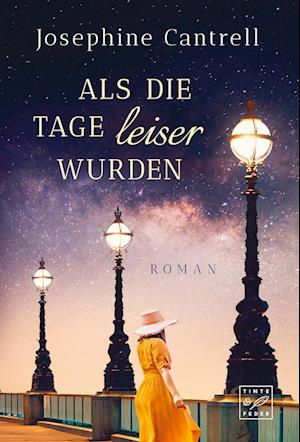 Cover for Josephine Cantrell · Als die Tage leiser wurden (Book) (2022)