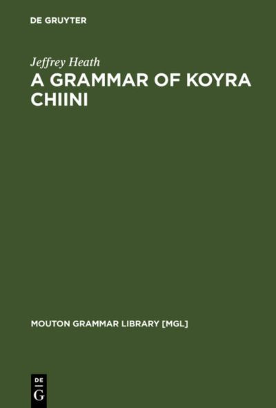 Cover for J. Heath · Grammar of Koyra Chiini (Book) (1998)