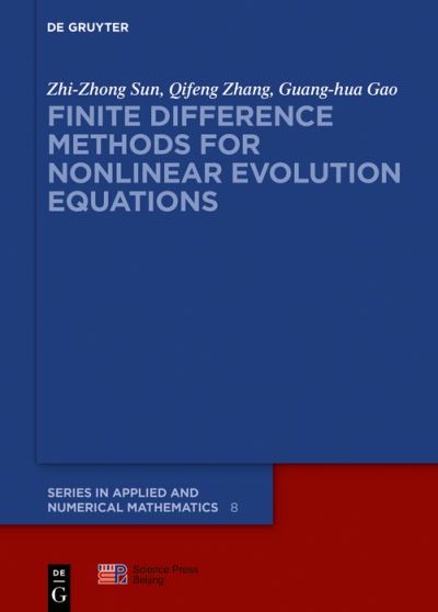 Cover for Zhi-Zhong Sun · Finite Difference Methods for Nonlinear Evolution Equations (Book) (2023)