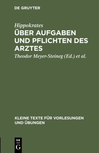 Cover for Hippokrates · UEber Aufgaben und Pflichten des Arztes : 120 (Hardcover Book) [Reprint 2020 edition] (1913)