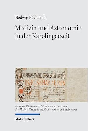 Cover for Hedwig Röckelein · Medizin und Astronomie in der Karolingerzeit (Buch) (2023)