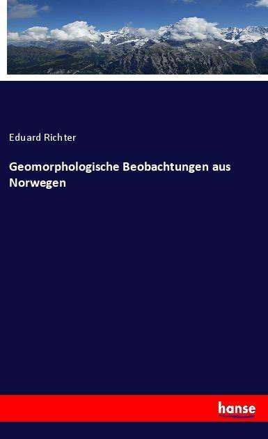 Geomorphologische Beobachtungen - Richter - Kirjat -  - 9783337985851 - maanantai 26. syyskuuta 2022