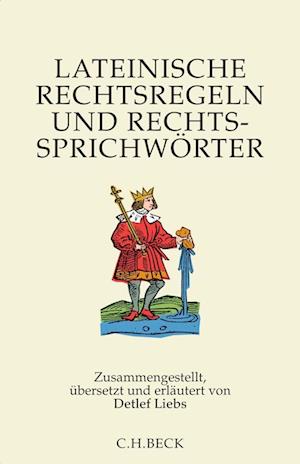 Lateinische Rechtsregeln und Rechtssprichwörter - Detlef Liebs - Książki - C.H.Beck - 9783406818851 - 28 lutego 2024