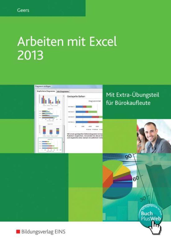 Cover for Geers · Arbeiten mit Excel 2013 (Book)