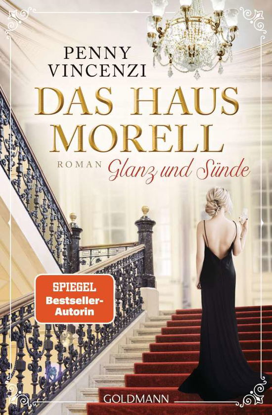 Das Haus Morell - Glanz und Sünde - Penny Vincenzi - Books - Goldmann TB - 9783442490851 - November 15, 2021