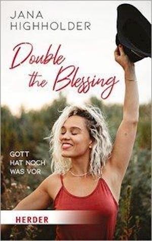 Cover for Jana Highholder · Double the Blessing (Paperback Book) (2021)